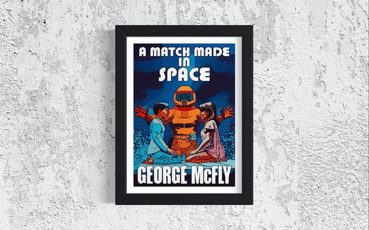 A Match Made in Space (Back to the Future) Poster