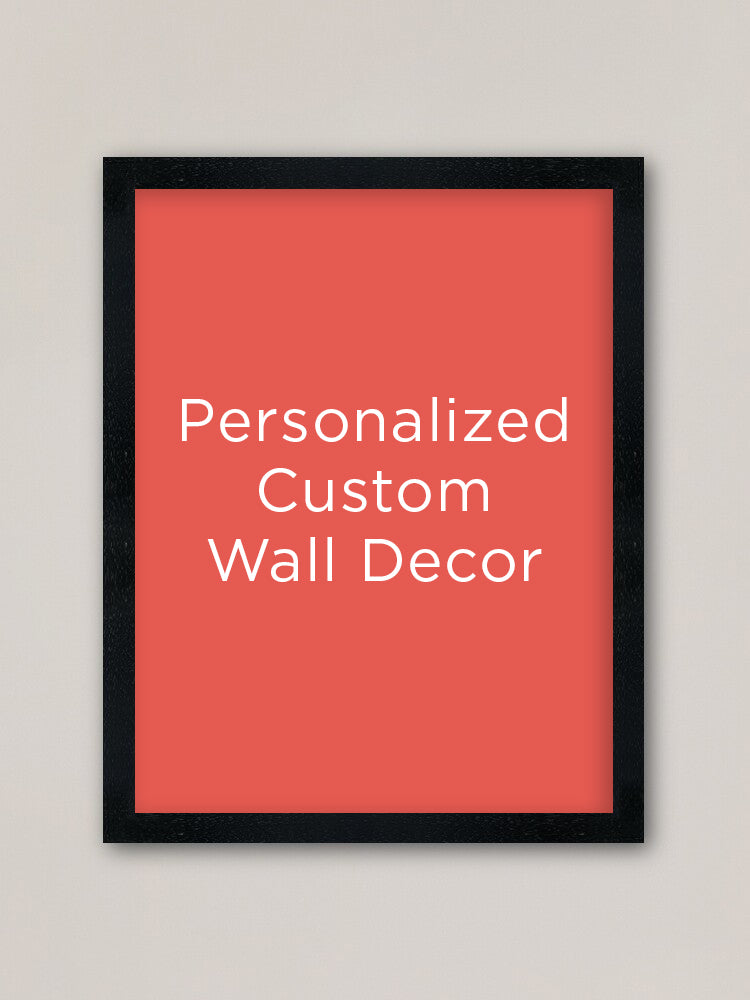 Personalized Custom Wall Decor