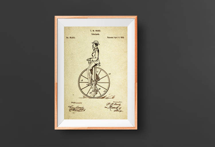 Unicycle/Velocipede Patent Poster Wall Decor (1869 by T. W. Ward)